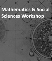 Mathematics &amp; Social Sciences Workshop